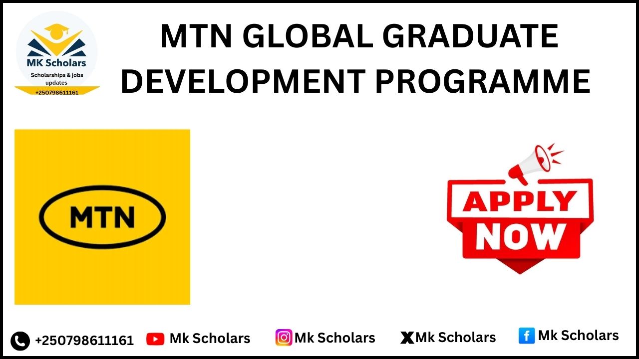  MTN GLOBAL GRADUATE DEVELOPMENT PROGRAMME – RWANDA 2026